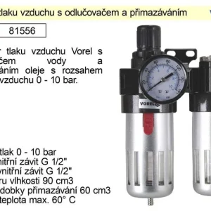 Výhodná Nabídka VOREL Regulátor tlaku vzduchu s odlučovačem a přimazáváním, 1/2", redukční ventil 81556